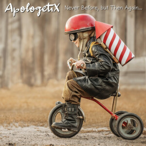Never Before, but Then Again..., album by ApologetiX