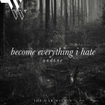 become everything i hate (undone)