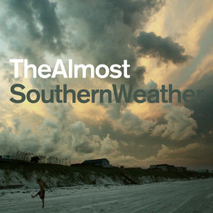 Southern Weather, album by The Almost