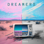Dreamers, album by Jamie Grace