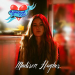 The Heartbreak Kid, album by Madison Hughes