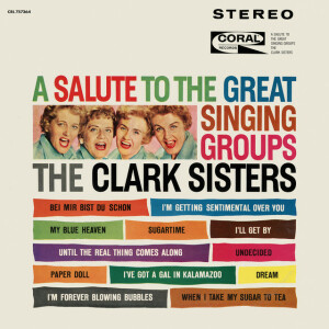 A Salute To Great Singing Groups, альбом The Clark Sisters