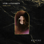 Stir A Passion (Live)