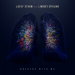 Breathe With Me (feat. Lindsey Stirling), альбом Lacey Sturm