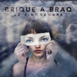 Le 4 novembre, альбом Brique a Braq