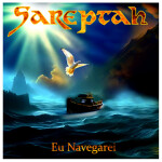 Eu Navegarei, альбом Sareptah
