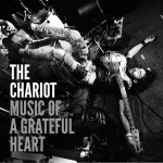 Music of a Grateful Heart - Single, альбом The Chariot