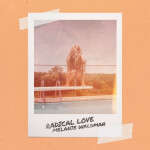Radical Love, альбом Melanie Waldman