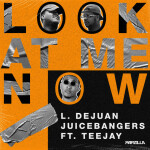 Look at Me Now, album by L. Dejuan