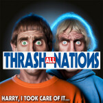Harry, I Took Care Of It..., album by Thrash All Nations