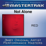 Not Alone [Performance Tracks], альбом Red