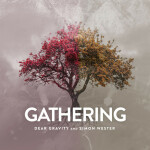 Gathering, album by Simon Wester, Dear Gravity