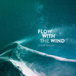 Flow with the Wind