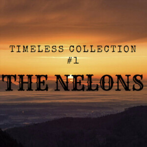 Timeless Collection, album by The Nelons