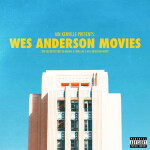 Wes Anderson Movies