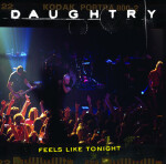 Feels Like Tonight, album by Daughtry