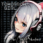 Tomorrow Girl, album by The Crüxshadows