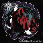 Left Handed Wizard (My Eyes Look West), album by A Hill To Die Upon