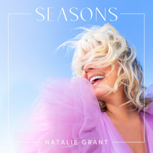 Seasons, album by Natalie Grant
