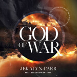 God Of War (feat. ELEVATION RHYTHM), альбом Jekalyn Carr