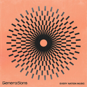 Generations (Live), album by Every Nation Music