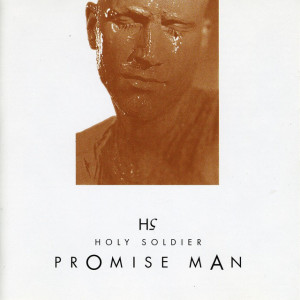 Promise Man, album by Holy Soldier