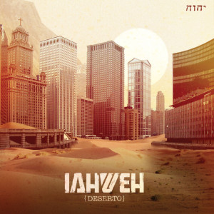 Deserto, album by Iahweh
