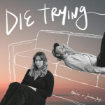 Die Trying, альбом Trella