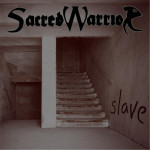 Slave, альбом Sacred Warrior