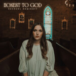 Honest To God, альбом Rachael Nemiroff