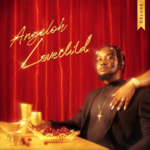 LoveChild the Album (Deluxe), album by Angeloh