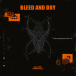 Bleed And Dry, album by World Divided