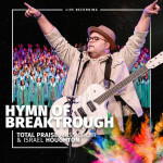Hymn of Breakthrough (Live), album by Israel Houghton