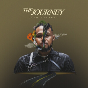 The Journey (Live), album by Todd Dulaney