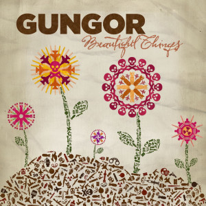 Beautiful Things, альбом Gungor