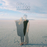 Let It Go (Prince Fox Remix), альбом Gungor