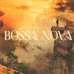 BOSSA NOVA (feat. Aaron Cole)