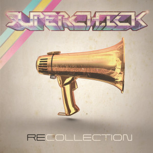 RECOLLECTION, album by Superchic[k]