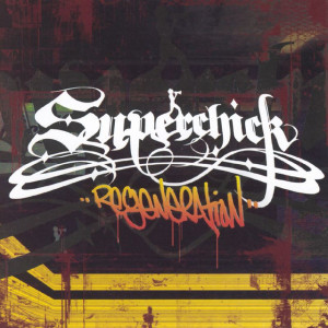 Regeneration, альбом Superchic[k]
