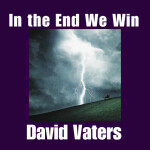 In The End We Win, альбом David Vaters