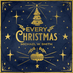 Every Christmas, album by Michael W. Smith