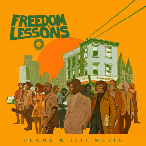 Freedom Lessons, album by FLAME