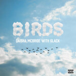 Birds (with 6LACK) - Remix, альбом Daisha McBride