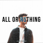 ALL OR NOTHING, альбом Jacob Stanifer