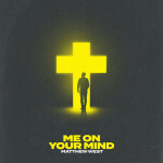 Me on Your Mind, album by Matthew West