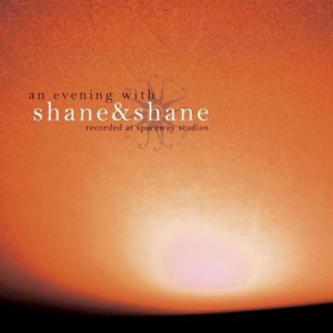 An Evening With Shane & Shane (Live), альбом Shane & Shane