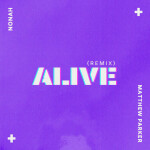 Alive (Remix), альбом NONAH