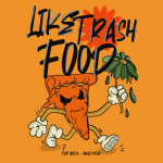Like Trash Food, album by Angie Rose