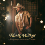 It's Beginning to Look a Lot like Christmas, album by Rhett Walker