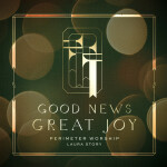 Good News, Great Joy, album by Laura Story